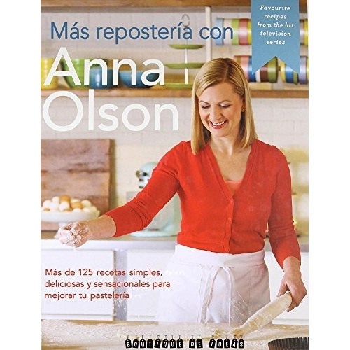 Mas Reposteria Con Anna Olson