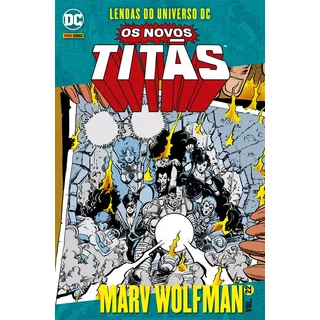 Novos Titãs Vol. 22: Lendas Do Universo Dc, De Wolfman, Marv. Editora Panini Brasil Ltda, Capa Mole Em Português, 2022