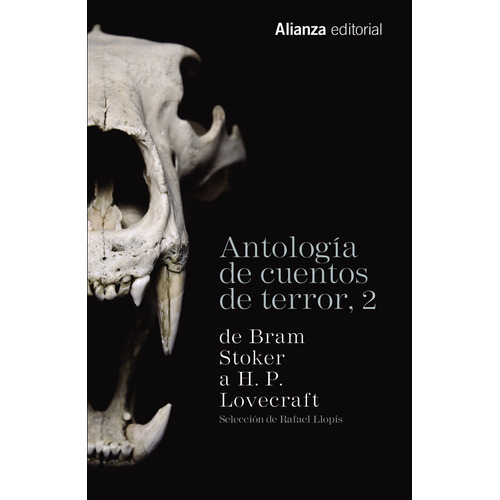 Antología de cuentos de terror, 2, de Varios autores. Serie 13/20 Editorial Alianza, tapa blanda en español, 2015