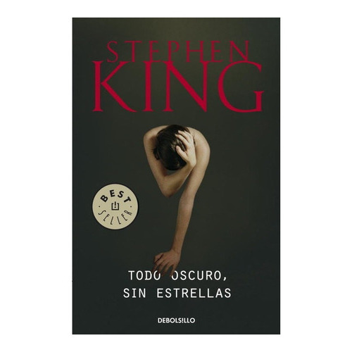 Todo Oscuro, Sin Estrellas - Stephen King