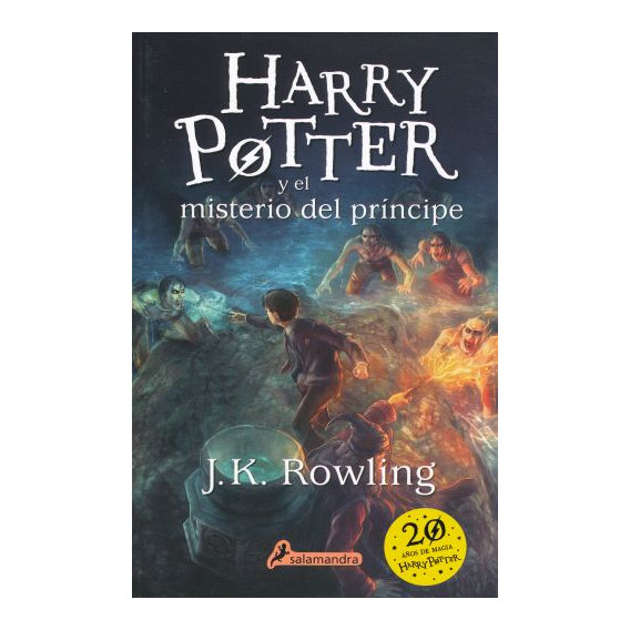 Harry Potter y el misterio del príncipe ( Harry Potter 6 ), de Rowling, J. K.. Serie Harry Potter, vol. 0.0. Editorial Salamandra Infantil Y Juvenil, tapa blanda, edición 1.0 en español, 2019
