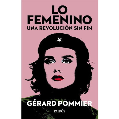 Lo Femenino  Una Revoluci  N Sin Fin