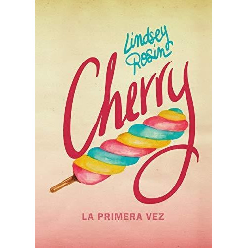 Cherry La Primera Vez