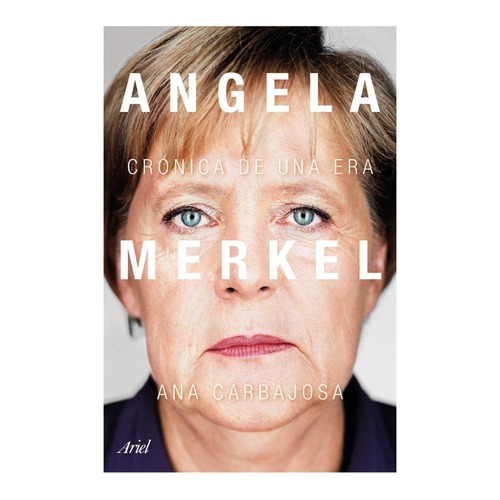 Libro Angela Merkel: Crónica De Una Era Original