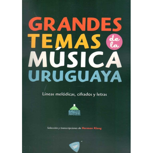 Grandes Temas De La Musica Uruguaya - Herman Klang