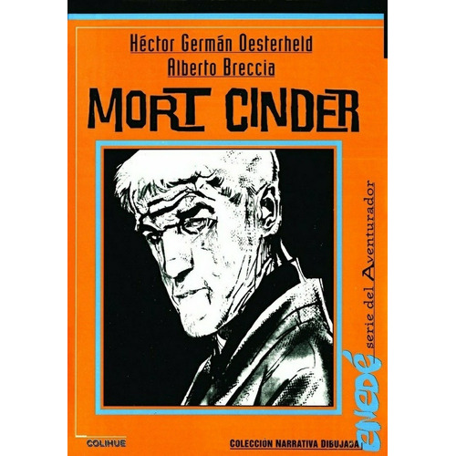 Mort Cinder - Breccia, Oesterheld