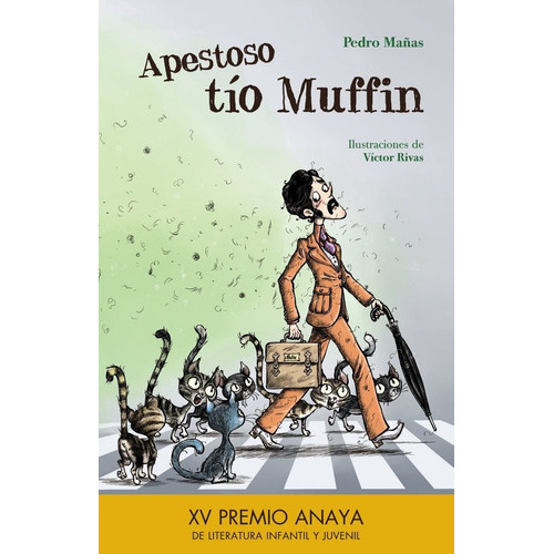 Apestoso Tãâo Muffin, De Manas, Pedro. Editorial Anaya Infantil Y Juvenil, Tapa Dura En Español