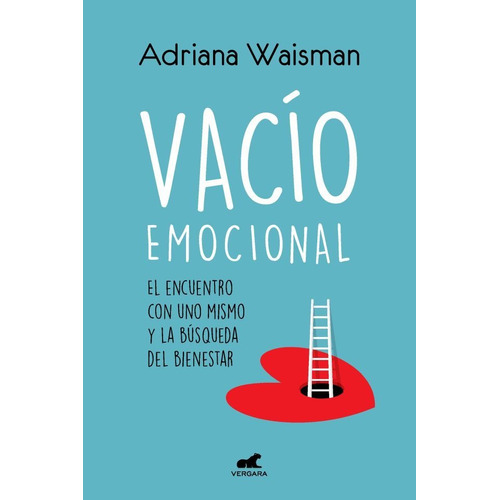 VACIO EMOCIONAL, de Adriana Waisman. Editorial Vergara en español, 2021