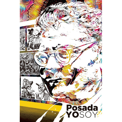 Posada: yo soy, de Sin . Editorial Porrua, tapa blanda, edición 1a en español, 2022