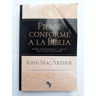 Piense Conforme A La Biblia John Macarthur 