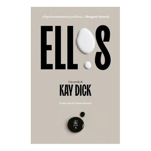 Libro Ellos - Kay Dick, De Dick, Kay. Editorial Fiordo, Tapa Blanda En Español