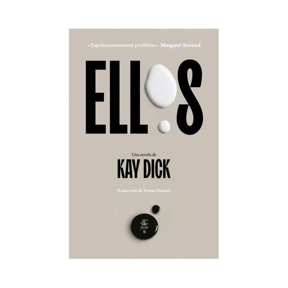 Libro Ellos - Kay Dick, De Dick, Kay. Editorial Fiordo, Tapa Blanda En Español