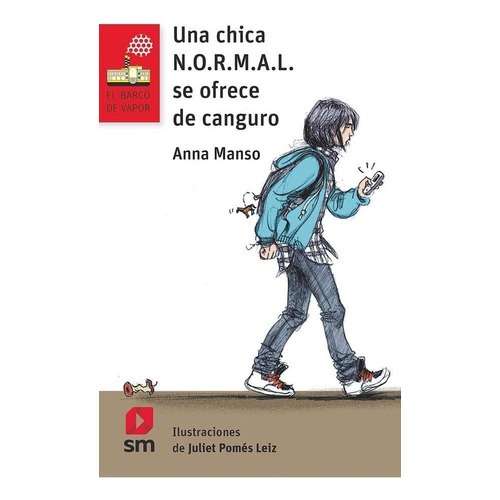 Una Chica N.o.r.m.a.l Se Ofrece De Canguro, De Manso Munné, Anna. Editorial Ediciones Sm, Tapa Blanda En Español