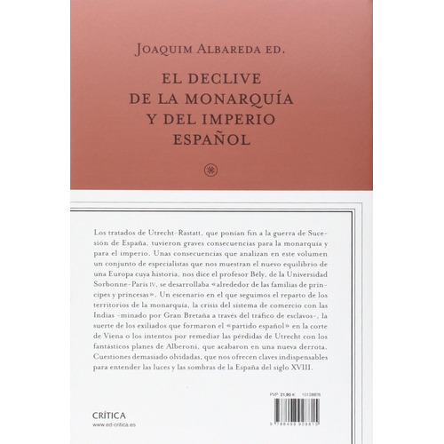 El Declive De La Monarquía Y Del Imperio Español J Albareda