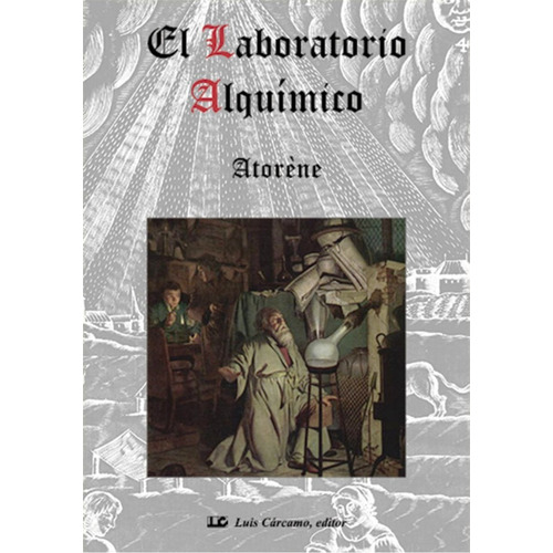 El Laboratorio Alquimico - Atorene - Libro + Rapido