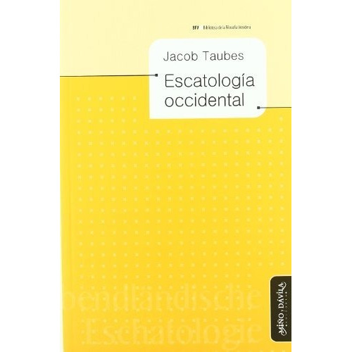 Escatología Occidental - Jacob Taubes