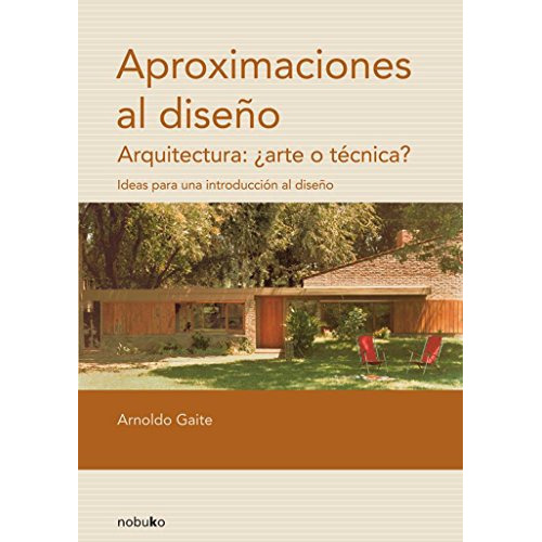Aproximaciones Al Diseño, De Gaite, Arnoldo. Editorial Nobuko, Tapa Blanda En Español, 9999