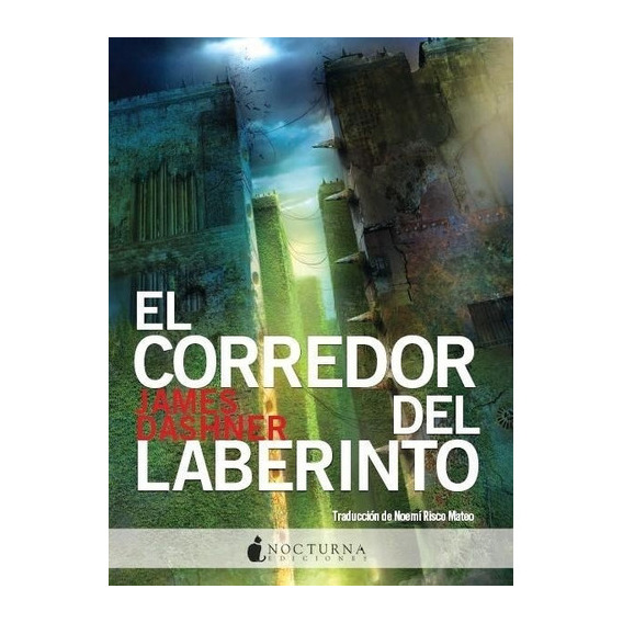 Corredor Del Laberinto, El, De James Dashner. Editorial Nocturna Ediciones En Español