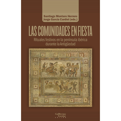 Las Comunidades En Fiesta, De Aa.vv.. Editorial Guillermo Escolar Editor, Tapa Blanda En Español