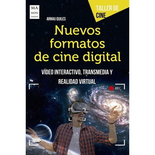 Nuevos Fomatos De Cine Digital - Quiles - Manontroppo