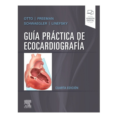 Otto Guía Práctica De Ecocardiografía 4ed/2020 S