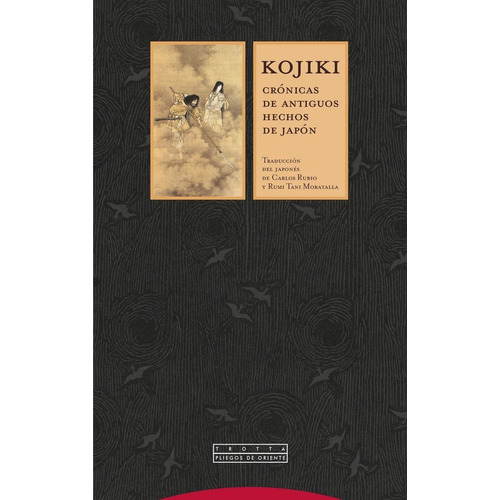 Kojiki. Crónicas De Antiguos Hechos De Japón