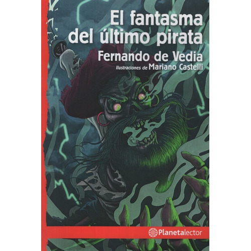 El Fantasma Del Ultimo Pirata, con dedicatoria del autor para vos.