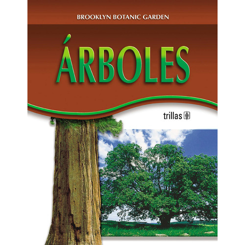 Árboles, De Brooklyn Botanic Garden. Editorial Trillas, Tapa Blanda En Español, 2002