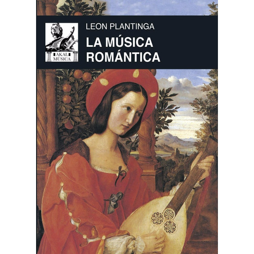 Leon Plantinga La Música Romántica Editorial Akal