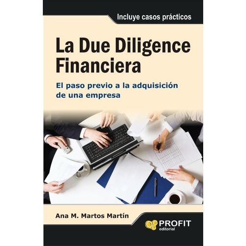 La Due Diligence Financiera, De Ana M. Martos Martín. Editorial Profit En Español