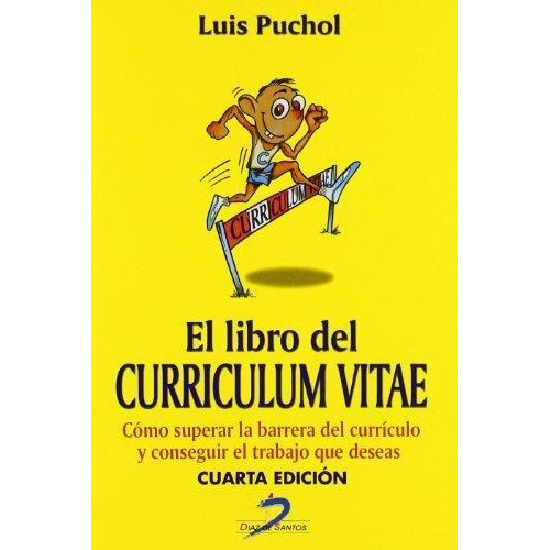 Libro El Libro Del Curriculum Vitae   4 Ed De Luis Puchol