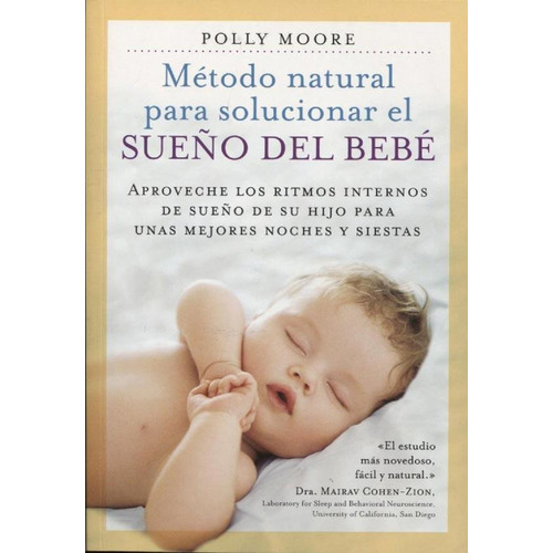 Metodo Natural Para Solucionar El Sueño Del Bebe - Moore