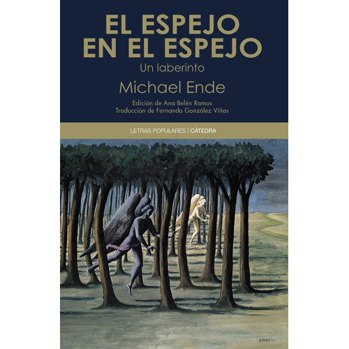 El espejo en el espejo, de Ende, Michael. Serie Letras Populares Editorial Cátedra, tapa blanda en español, 2014