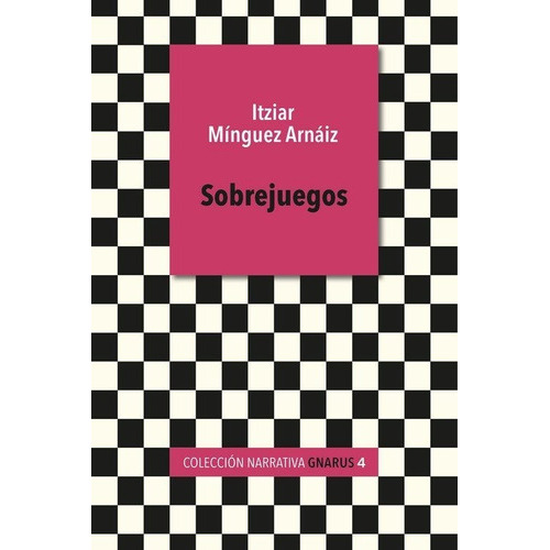 Sobrejuegos, De Itziar Minguez Arnaiz. Editorial Huerga Y Fierro Editores, Tapa Blanda En Español