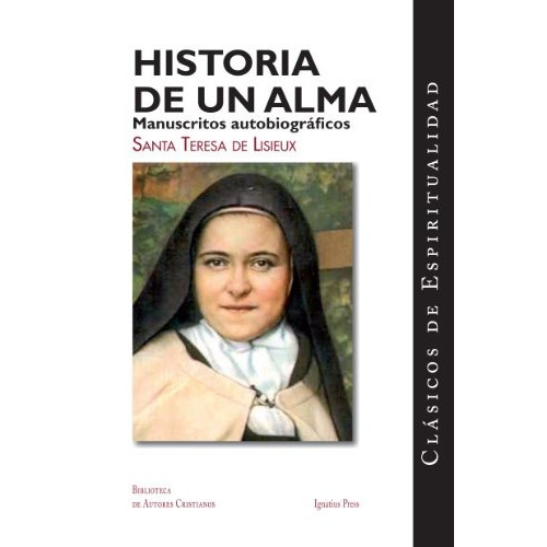 Libro : Historia De Un Alma: Manuscritos Autobiograficos ...