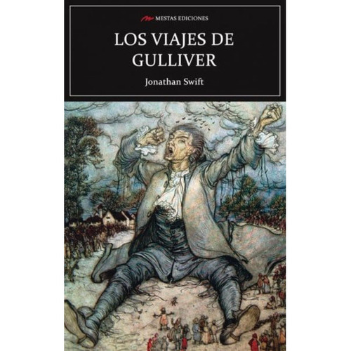 Los Viajes De Gulliver, De Swift, Jonathan. Editorial Mestas Ediciones, Tapa Blanda, Edición 1 En Español, 2022