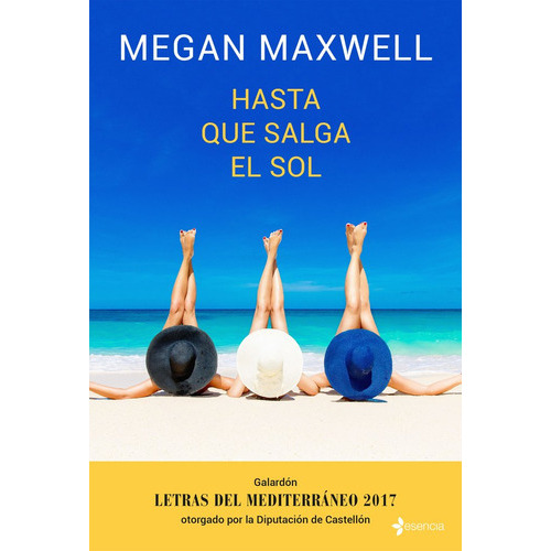 Hasta Que Salga El Sol, De Maxwell, Megan. Editorial Esencia, Tapa Blanda En Español