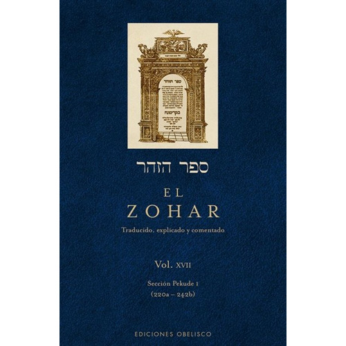 El Zohar (Vol. XVII), de Bar Iojai, Shimon. Editorial Ediciones Obelisco, tapa dura en español, 2013