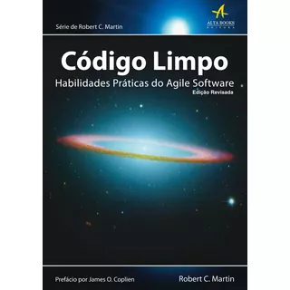 Código Limpo, De Robert C. Martin. Editora Alta Books, Capa Mole Em Português, 2009