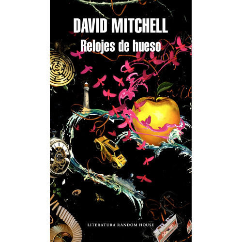 Relojes de hueso, de Mitchell, David. Serie Ah imp Editorial Literatura Random House, tapa blanda en español, 2016