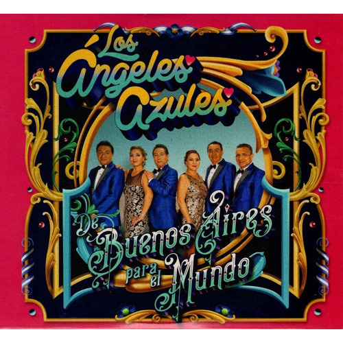 Los Angeles Azules - De Buenos Aires Para El Mundo Cd + Dvd