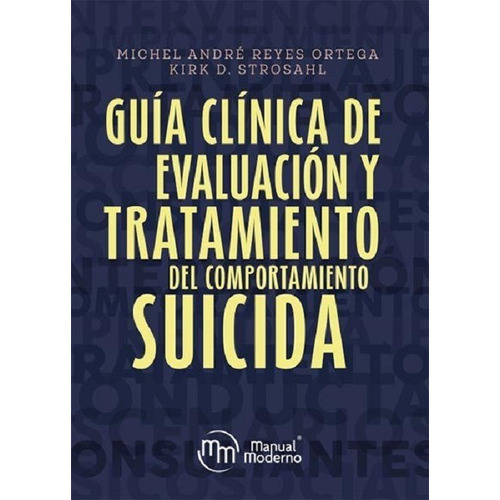 Guía Clinica Evaluación Y Tratamiento Comportamiento Suicida
