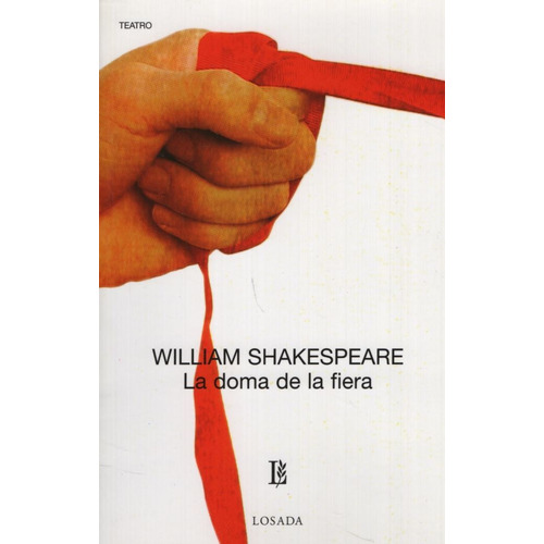 La Doma De La Fiera - Shakespeare William, de Shakespeare, William. Editorial Losada, tapa blanda en español