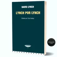 Libro Lynch Por Lynch David Lynch Cine Cuenco De Plata
