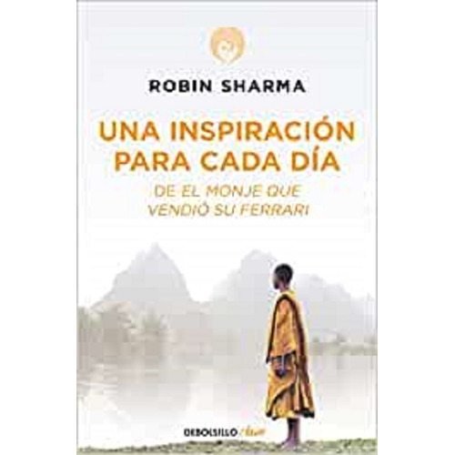 Libro: Una Inspiracion Para Cada Dia - Sharma, Robin
