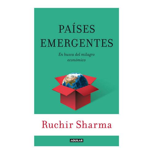 Paãâses Emergentes (breakout Nations), De Sharma, Ruchir. Editorial Aguilar, Tapa Blanda En Español