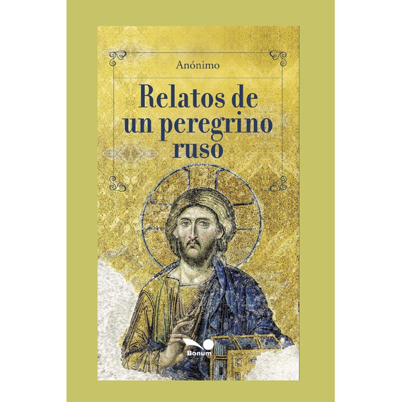 Book Relatos De Un Peregrino Ruso Adapted By Julio Acosta