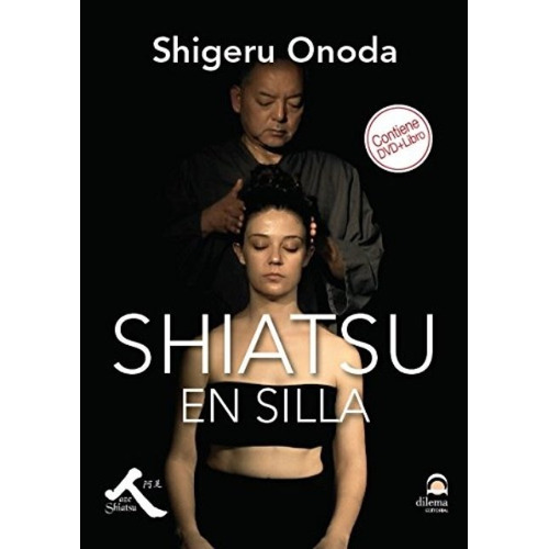Shiatsu En Silla ( Dvd + Libro )