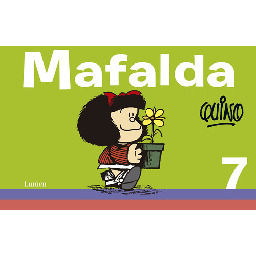 Mafalda 7 ( Mafalda ), de Quino. Serie Biblioteca QUINO Editorial Lumen, tapa blanda en español, 2014