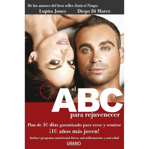 Abc Para Rejuvenecer El, De Lupita Jones. Editorial Urano, Tapa Blanda En Español, 2012